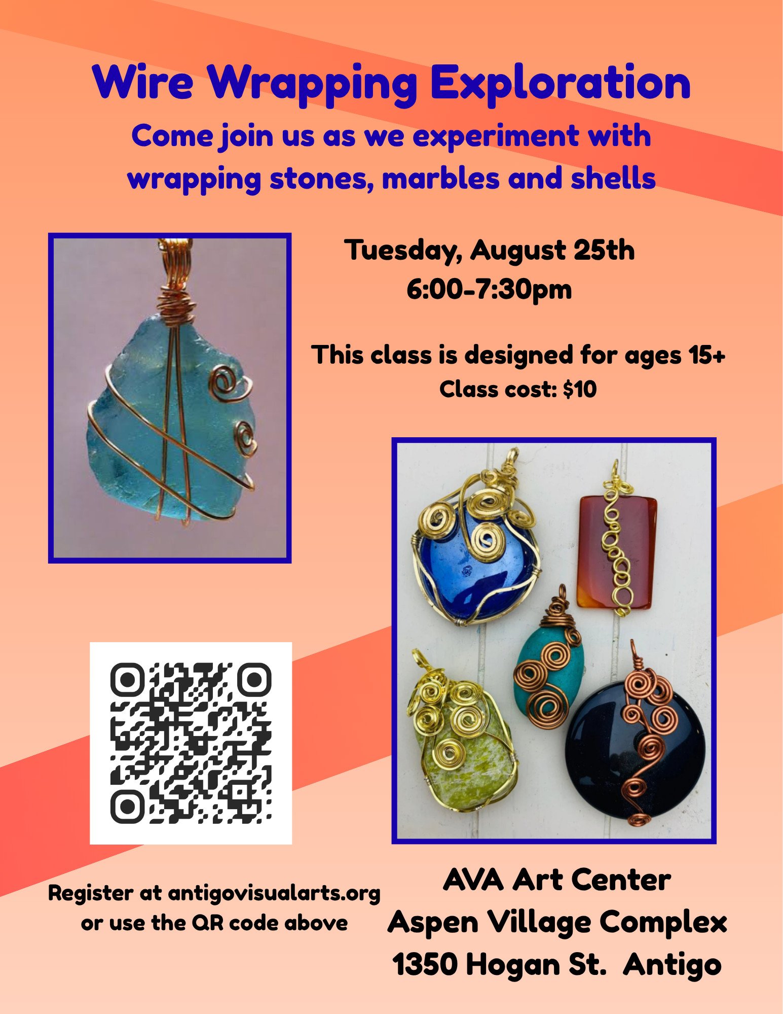 August- Wire Wrapping
